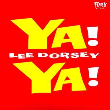 Lee Dorsey -  Ya! Ya!